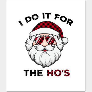 I do it for the ho's Funny Xmas Santa Posters and Art